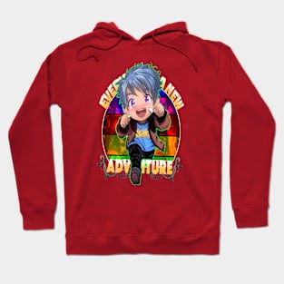 Everyday is a new adventure Hoodie